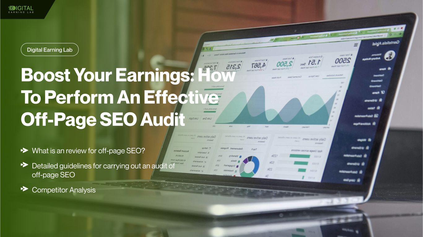 Boost Your Earnings_ How To Perform An Effective Off-Page SEO Audit